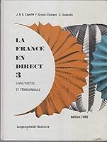 LA FRANCE EN DIRECT . 3 CARTONNE EL 2010054881 Book Cover