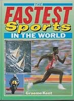 The Fastest Sports in the World 1850513678 Book Cover