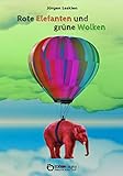 roter elefant schleswig  Rote Elefanten und grüne Wolken für Till