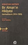 Bir Alman’ın Hikayesi: Hatırladıklarım (1914-1933)