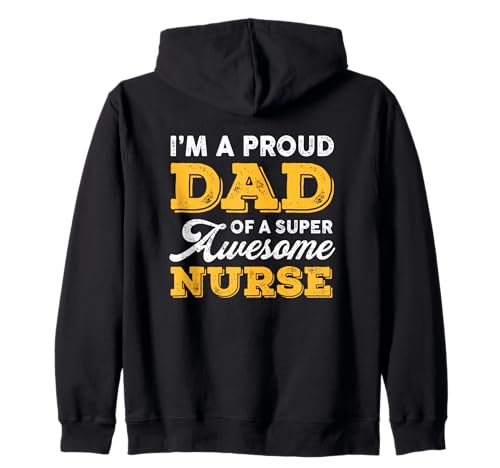 Funny Proud Dad Super Awesome Nurse Daughter Father's Day Sweat à Capuche