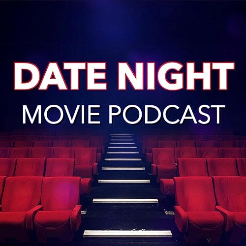 Date Night Movie Podcast cover art