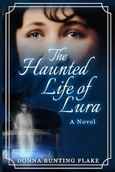 Paperback The Haunted Life of Lura Book