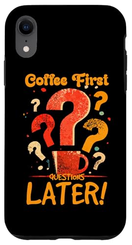 COFFEE FIRST QUESTIONS LATER �X�}�z�P�[�X iPhone XR �p