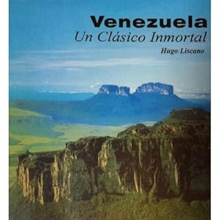 Venezuela un Cl&aacute;sico Inmortal Audiolibro Por Hugo Liscano arte de portada