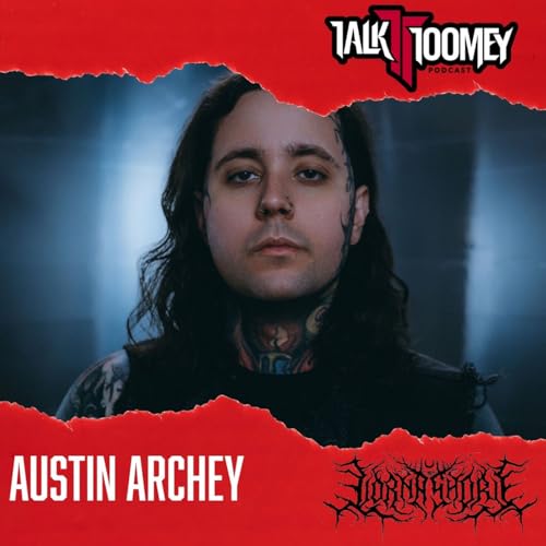 10 Year Anniversary of Talk Toomey and Austin Archey of Lorna Shore Podcast Por  arte de portada