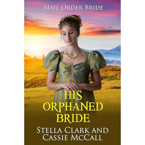 His Orphaned Bride by Stella Clark, Cassie McCall episode artwork