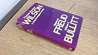 Thomas Woodrow Wilson.A Psychological Study B0000CNG4F Book Cover