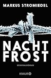  Nachtfrost: Kriminalroman (Kommissar Selig 3)