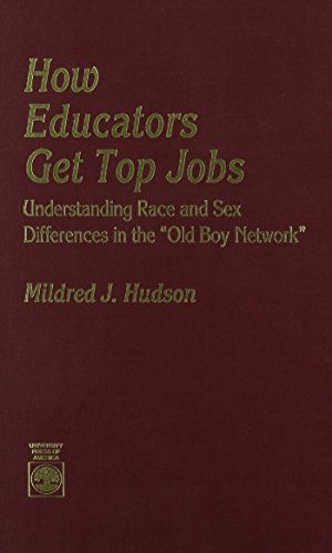 How Educators Get Top Jobs: Understanding Race and Sex Differences
