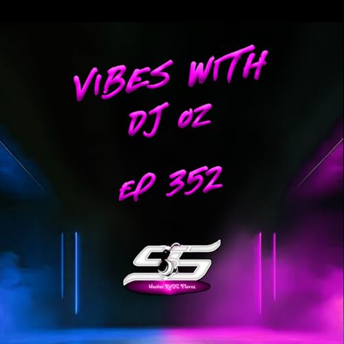 E352- WED WORKOUT VIBES W/DJ SS (DJ SS OPEN FORMAT BANGER MIX)