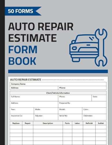 Auto Repair Estimate Form Book: Vehicle Repair Work Order Fo