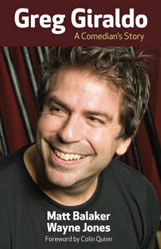 Greg Giraldo: A Comedian's Story