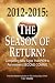 2012-2015: The Season of Return?