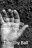 The Propinquity Effect