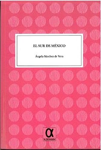 Portada de El Sur de México
