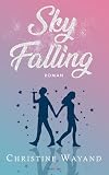 Cover zum Buch Sky Falling: Schmerz und Hoffnung