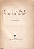 francesco filippini linkedin  S. PETRONIO VESCOVO DI BOLOGNA. Storia e leggenda