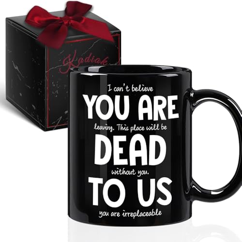 Funny Farewell Gift for Women Men, You Are Dead To Us Funny Coffee Mug 11oz