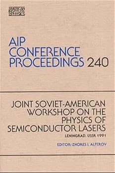 Hardcover Joint Soviet-American Workshop on the Physics of Semiconductor Lasers Book