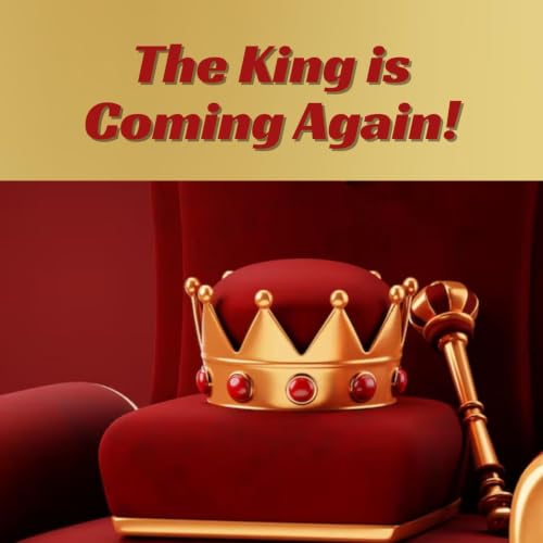 14 - The King is coming again (Jewels from John) Series