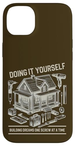 Doing it Yourself Home Improvement House Building Dreams Case for iPhone 14 Plus