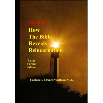 The Voice: How the Bible Reveals Reincarnation