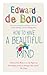 How To Have A Beautiful Mind