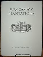 Waccamaw Plantations B00ZJG4K06 Book Cover