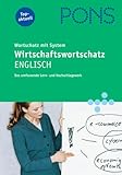  PONS Wirtschaftswortschatz mit System Englisch: Das umfassende Lern- und Nachschlagewerk