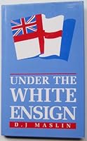 Under the White Ensign 086332813X Book Cover