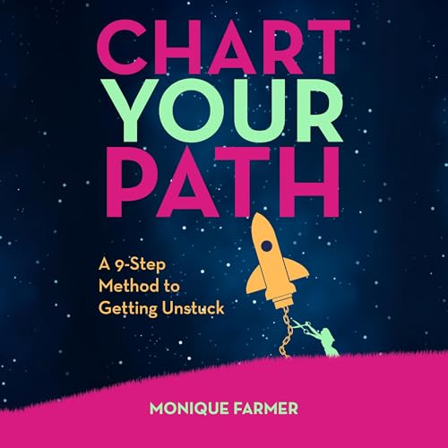 Chart Your Path by Monique Farmer episode artwork