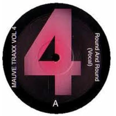 Mauve Traxx Vol. 4 - Round And Round