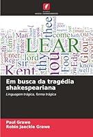 Em busca da tragédia shakespeariana (Portuguese Edition) 6203579920 Book Cover