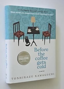 Before the Coffee Gets Cold