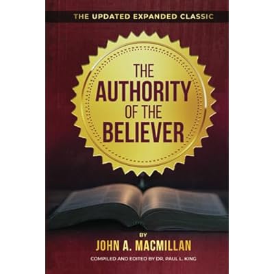 The Authority of the Believer: The Updated Expanded Classic