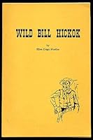 Wild Bill Hickok B002E8JG56 Book Cover