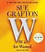 W is For Wasted: Kinsey Millhone Mystery (A Kinsey Millhone Novel)