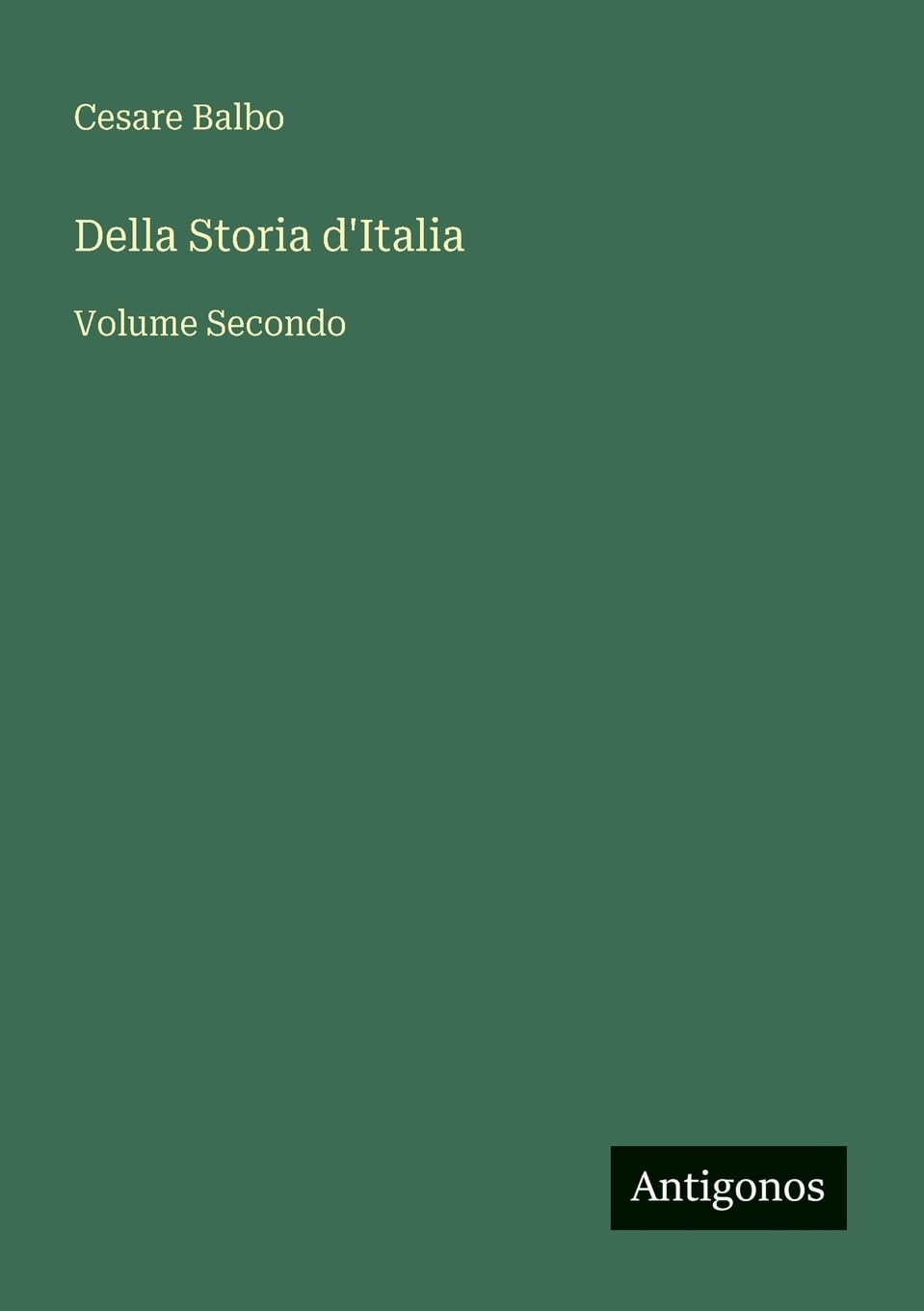 Della Storia d'Italia: Volume Secondo