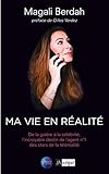  Ma vie en réalité