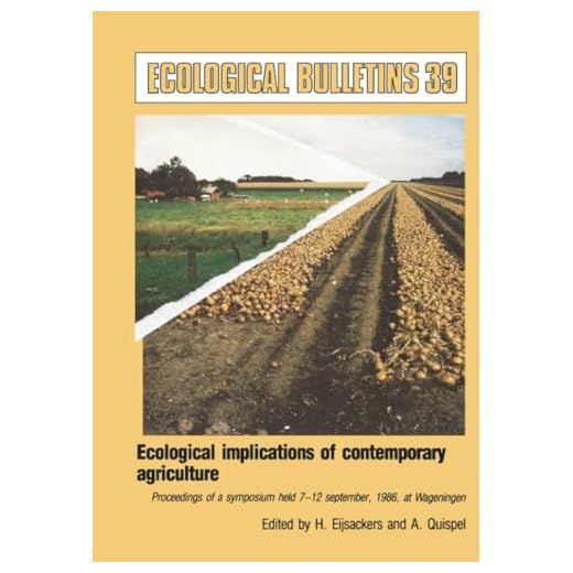 Ecological Implications of Contemporary: Proceedings of a Symposium Held 7-12 September, 1986, at Wageningen (Ecological Bulletins)