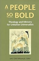 A People So Bold 1558965521 Book Cover
