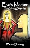  Elva\'s Master: The Coburg Chronicles