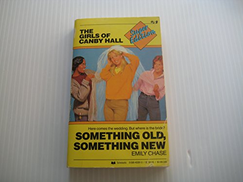 Something Old, Something New (Super Edition Gir... 0590403915 Book Cover