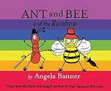 Ant and Bee and the Rainbow (Ant and Bee)