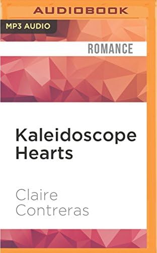 Kaleidoscope Hearts MP3 CD – Unabridged, May 3, 2016