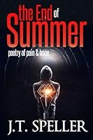 The End of Summer : The Insightful Truth 1720323542 Book Cover