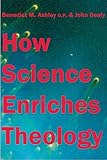 How Science Enriches Theology