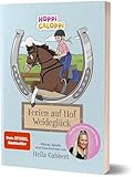 HOPPi GALOPPi : Ferien auf Hof Weideglück: Rätsel, Spiele und Geschichten von Hella Gabbert