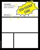  Dein eigener Comic: 100 große Seiten mit viel Platz für kreative Ideen und Geschichten